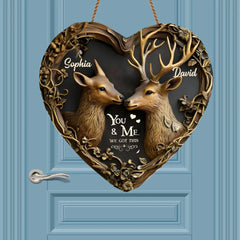 You & Me We Got This - Personalized Hunting Heart Shaped Door Sign